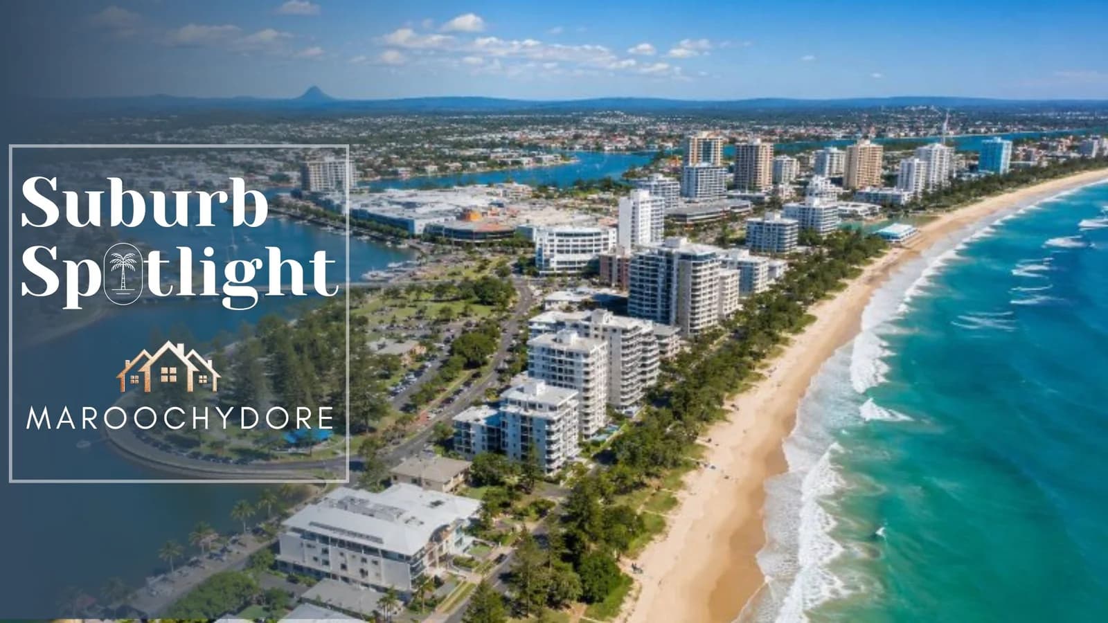 Suburb Spotlight: Maroochydore - The Complete 2026 Guide for Interstate Buyers
