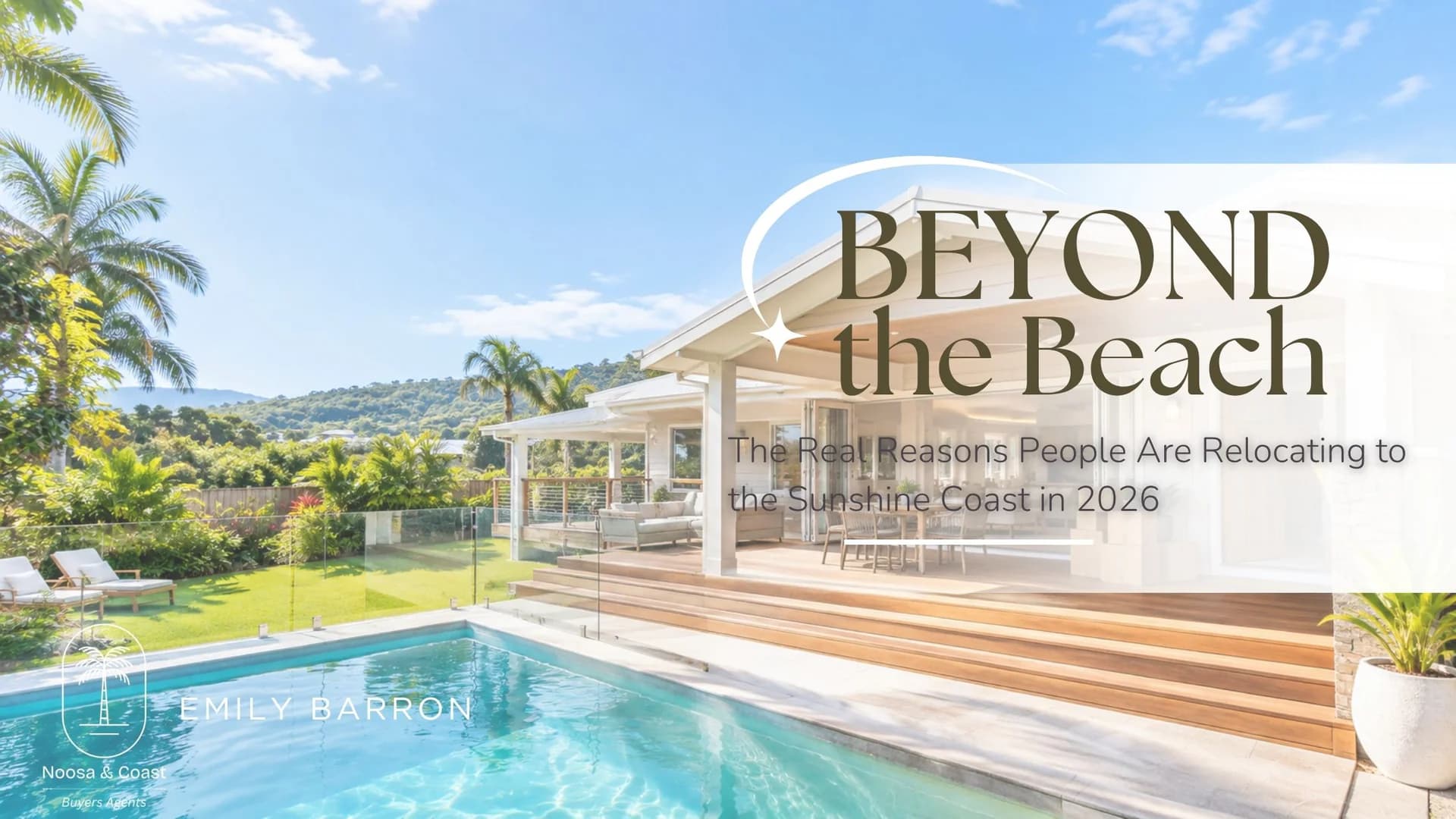 Beyond the Beach: The Real Reasons People Are Relocating to the Sunshine Coast in 2026