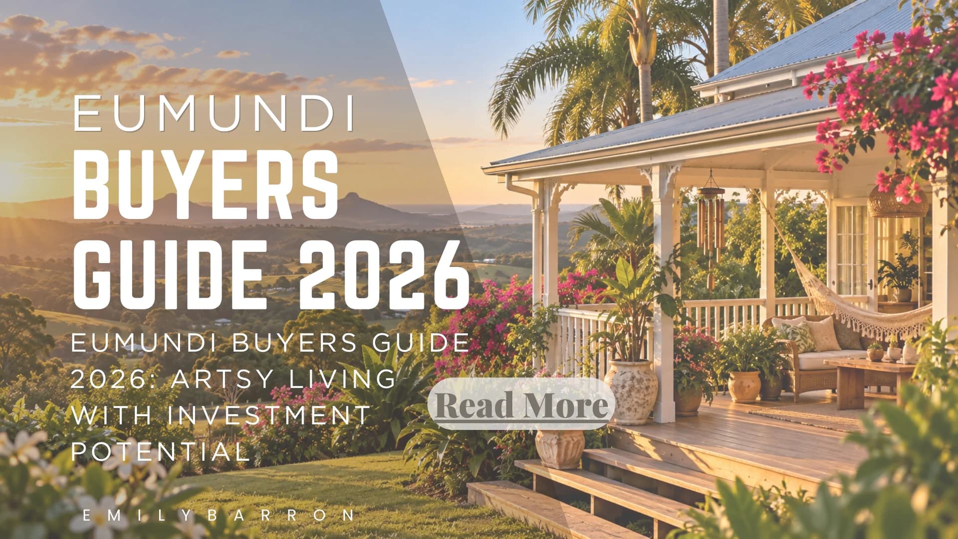 Eumundi Buyers Guide 2026: Artsy Living with Investment Potential
